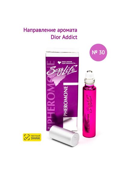 Духи масляные с феромонами Sexy Life № 30, женские – философия аромата Dior Addict 